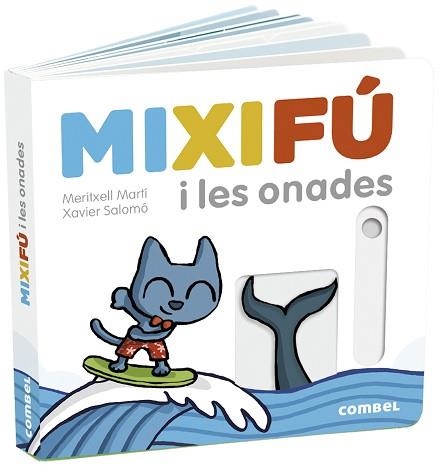 MIXIFÚ I LES ONADES | 9788491015642 | MARTÍ ORRIOLS, MERITXELL | Llibreria Aqualata | Comprar llibres en català i castellà online | Comprar llibres Igualada