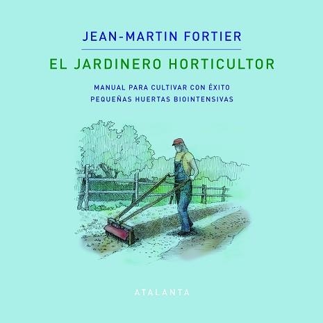 JARDINERO HORTICULTOR, EL | 9788412074376 | Llibreria Aqualata | Comprar llibres en català i castellà online | Comprar llibres Igualada