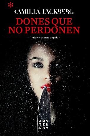 DONES QUE NO PERDONEN | 9788417918262 | LÄCKBERG, CAMILLA | Llibreria Aqualata | Comprar llibres en català i castellà online | Comprar llibres Igualada