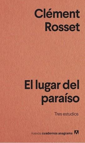 LUGAR DEL PARAÍSO, EL | 9788433916389 | ROSSET, CLÉMENT | Llibreria Aqualata | Comprar llibres en català i castellà online | Comprar llibres Igualada