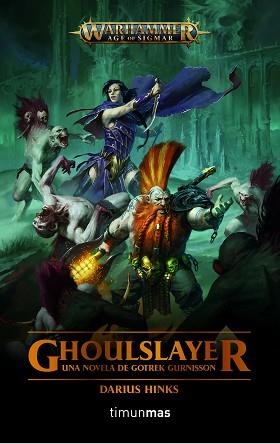 GHOULSLAYER. UNA NOVELA DE GOTREK GURNISSON | 9788445008089 | HINKS, DARIUS | Llibreria Aqualata | Comprar llibres en català i castellà online | Comprar llibres Igualada