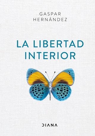 LIBERTAD INTERIOR, LA | 9788418118012 | HERNÁNDEZ, GASPAR | Llibreria Aqualata | Comprar llibres en català i castellà online | Comprar llibres Igualada