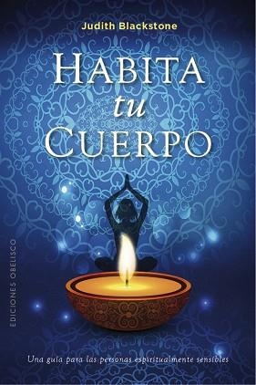 HABITA TU CUERPO | 9788491115731 | BLACKSTONE, JUDITH | Llibreria Aqualata | Comprar libros en catalán y castellano online | Comprar libros Igualada