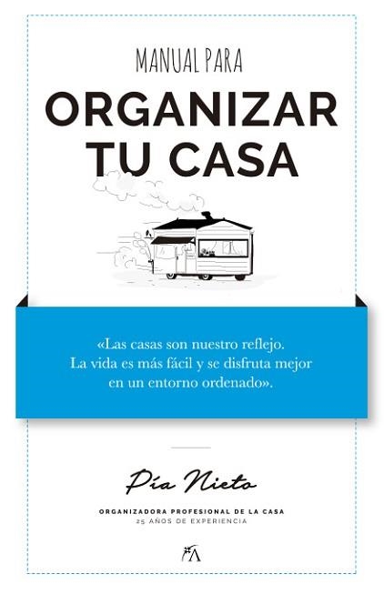 MANUAL PARA ORGANIZAR  TU CASA | 9788417057718 | NIETO VILLA, PÍA | Llibreria Aqualata | Comprar llibres en català i castellà online | Comprar llibres Igualada