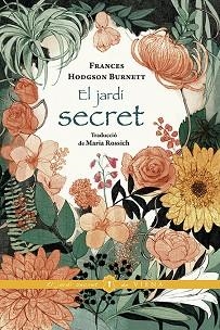 JARDÍ SECRET, EL | 9788417998417 | BURNETT, FRANCES HODGSON | Llibreria Aqualata | Comprar llibres en català i castellà online | Comprar llibres Igualada