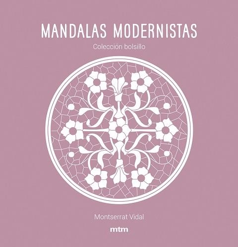 MANDALAS MODERNISTAS | 9788417165468 | VIDAL CANO, MONTSERRAT | Llibreria Aqualata | Comprar llibres en català i castellà online | Comprar llibres Igualada