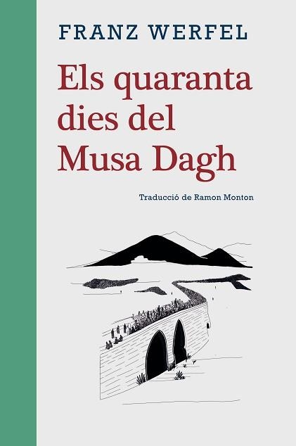 QUARANTA DIES DEL MUSA DAGH, ELS | 9788416987702 | WERFEL, FRANZ | Llibreria Aqualata | Comprar llibres en català i castellà online | Comprar llibres Igualada