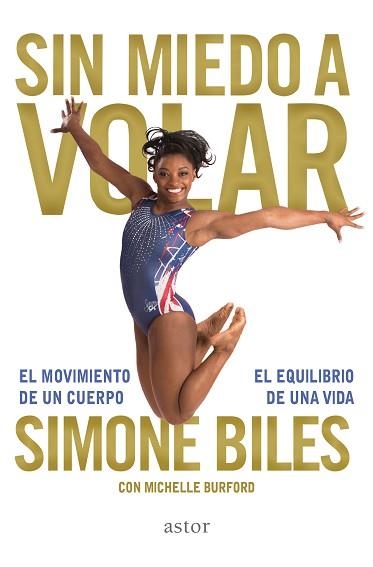 SIN MIEDO A VOLAR | 9788490615676 | BILES, SIMONE | Llibreria Aqualata | Comprar llibres en català i castellà online | Comprar llibres Igualada