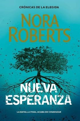 NUEVA ESPERANZA (CRÓNICAS DE LA ELEGIDA 3) | 9788401024122 | ROBERTS, NORA | Llibreria Aqualata | Comprar libros en catalán y castellano online | Comprar libros Igualada