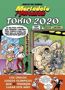 MORTADELO Y FILEMÓN. TOKIO 2020 (MAGOS DEL HUMOR 204) | 9788402423535 | IBÁÑEZ, FRANCISCO | Llibreria Aqualata | Comprar llibres en català i castellà online | Comprar llibres Igualada