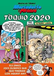 MORADEL·LO I FILEMÓ. TÒQUIO 2020 (MESTRES DE L'HUMOR 55) | 9788402423542 | IBÁÑEZ, FRANCISCO | Llibreria Aqualata | Comprar llibres en català i castellà online | Comprar llibres Igualada