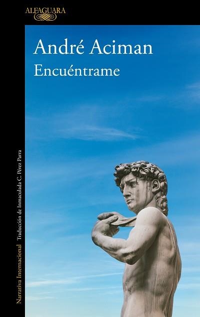 ENCUÉNTRAME | 9788420439402 | ACIMAN, ANDRÉ | Llibreria Aqualata | Comprar llibres en català i castellà online | Comprar llibres Igualada