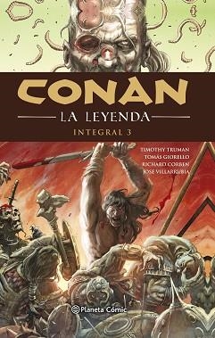 CONAN LA LEYENDA (INTEGRAL) Nº 03/04 | 9788491737612 | TRUMAN, TIMOTHY / HOWARD, ROBERT E. / GIORELLO, TOMAS / CORBEN, RICHARD | Llibreria Aqualata | Comprar llibres en català i castellà online | Comprar llibres Igualada