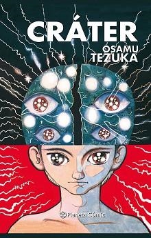 CRÁTER | 9788413412061 | TEZUKA, OSAMU | Llibreria Aqualata | Comprar llibres en català i castellà online | Comprar llibres Igualada