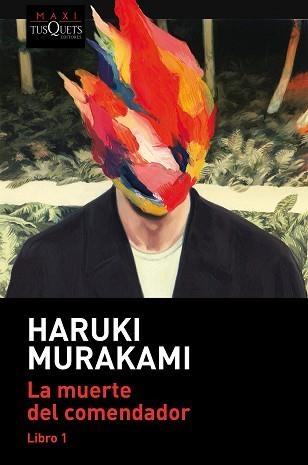 MUERTE DEL COMENDADOR, LA (LIBRO 1) | 9788490668122 | MURAKAMI, HARUKI | Llibreria Aqualata | Comprar llibres en català i castellà online | Comprar llibres Igualada