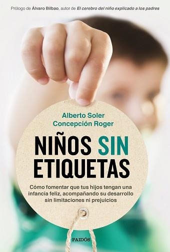 NIÑOS SIN ETIQUETAS | 9788449337062 | SOLER SARRIÓ, ALBERTO / ROGER SÁNCHEZ, CONCEPCIÓN | Llibreria Aqualata | Comprar llibres en català i castellà online | Comprar llibres Igualada