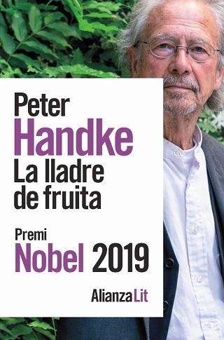 LLADRE DE FRUITA, LA | 9788491819455 | HANDKE, PETER | Llibreria Aqualata | Comprar llibres en català i castellà online | Comprar llibres Igualada