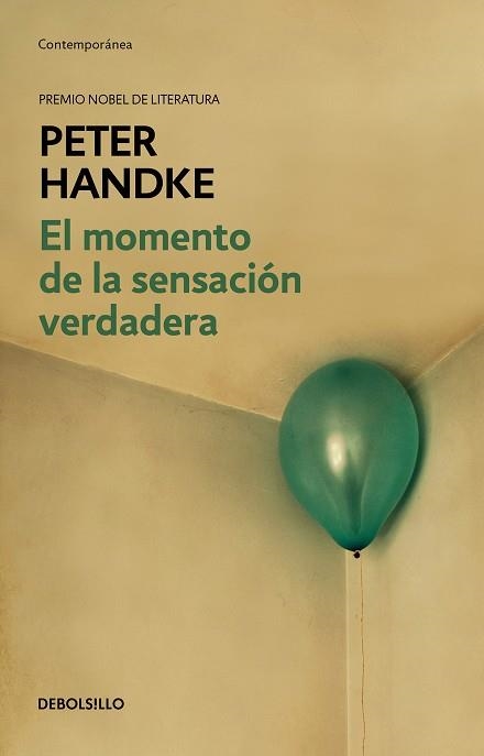 MOMENTO DE LA SENSACIÓN VERDADERA, EL | 9788466353281 | HANDKE, PETER | Llibreria Aqualata | Comprar llibres en català i castellà online | Comprar llibres Igualada