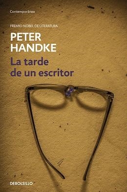 TARDE DE UN ESCRITOR, LA | 9788466353298 | HANDKE, PETER | Llibreria Aqualata | Comprar llibres en català i castellà online | Comprar llibres Igualada