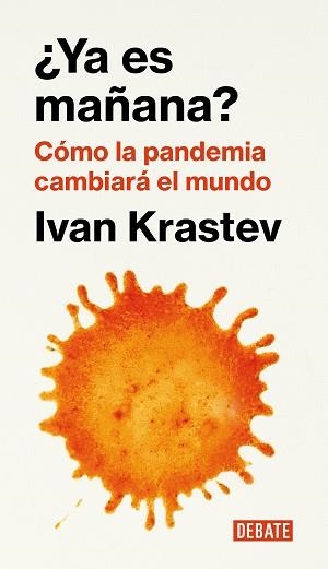 YA ES MAÑANA? | 9788418006876 | KRASTEV, IVAN | Llibreria Aqualata | Comprar llibres en català i castellà online | Comprar llibres Igualada