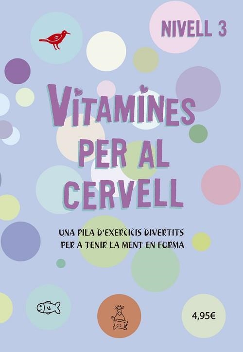 VITAMINES PER AL CERVELL 3 | 9788424669089 | VARIS AUTORS | Llibreria Aqualata | Comprar llibres en català i castellà online | Comprar llibres Igualada