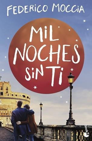 MIL NOCHES SIN TI | 9788408230496 | MOCCIA, FEDERICO | Llibreria Aqualata | Comprar llibres en català i castellà online | Comprar llibres Igualada