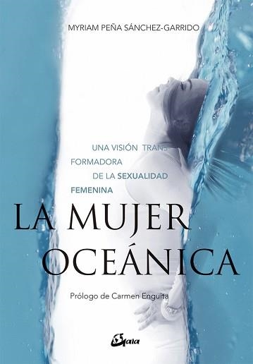 MUJER OCEÁNICA, LA | 9788484457244 | PEÑA SÁNCHEZ-GARRIDO, MYRIAM | Llibreria Aqualata | Comprar llibres en català i castellà online | Comprar llibres Igualada