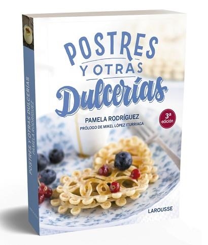 POSTRES Y OTRAS DULCERÍAS | 9788418100123 | RODRÍGUEZ RODRÍGUEZ, PAMELA | Llibreria Aqualata | Comprar llibres en català i castellà online | Comprar llibres Igualada