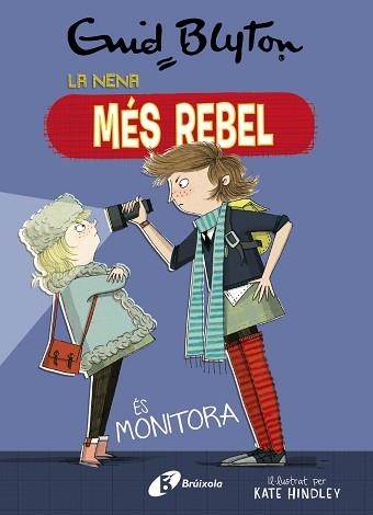 NENA MÉS REBEL, LA 3. LA NENA MÉS REBEL ÉS MONITORA | 9788499063454 | BLYTON, ENID | Llibreria Aqualata | Comprar llibres en català i castellà online | Comprar llibres Igualada