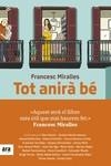 TOT ANIRÀ BE | 9788417804473 | MIRALLES I CONTIJOCH, FRANCESC | Llibreria Aqualata | Comprar llibres en català i castellà online | Comprar llibres Igualada