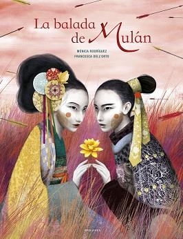 BALADA DE MULÁN, LA | 9788414025000 | RODRÍGUEZ, MÓNICA | Llibreria Aqualata | Comprar llibres en català i castellà online | Comprar llibres Igualada