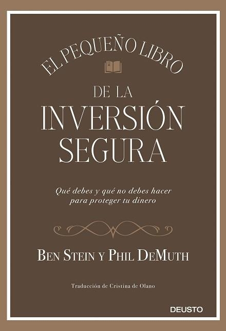 PEQUEÑO LIBRO DE LA INVERSIÓN SEGURA, EL | 9788423431564 | STEIN, BEN / DEMUTH, PHIL | Llibreria Aqualata | Comprar llibres en català i castellà online | Comprar llibres Igualada