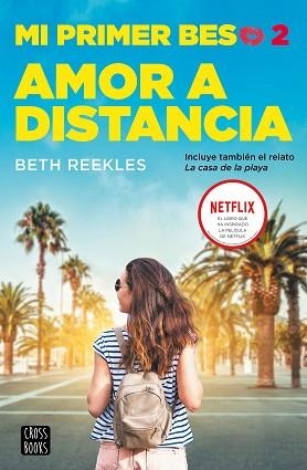 MI PRIMER BESO 2. AMOR A DISTANCIA | 9788408227243 | REEKLES, BETH | Llibreria Aqualata | Comprar llibres en català i castellà online | Comprar llibres Igualada