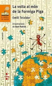 VOLTA AL MON DE LA FORMIGA PIGA, LA (VVT 120) | 9788466144254 | TEIXIDOR, EMILI | Llibreria Aqualata | Comprar llibres en català i castellà online | Comprar llibres Igualada