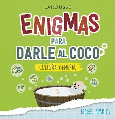 ENIGMAS PARA DARLE AL COCO. CULTURA GENERAL | 9788418100222 | APARICI TURRADO, ISABEL | Llibreria Aqualata | Comprar llibres en català i castellà online | Comprar llibres Igualada