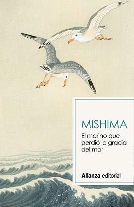 MARINO QUE PERDIÓ LA GRACIA DEL MAR, EL | 9788491819820 | MISHIMA, YUKIO | Llibreria Aqualata | Comprar libros en catalán y castellano online | Comprar libros Igualada