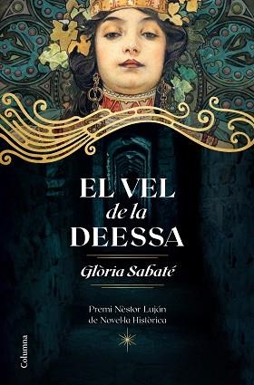 VEL DE LA DEESA, EL | 9788466426671 | SABATÉ, GLÒRIA | Llibreria Aqualata | Comprar llibres en català i castellà online | Comprar llibres Igualada