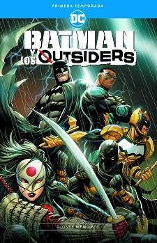 BATMAN Y LOS OUTSIDERS: PRIMERA TEMPORADA - DIOSES MENORES | 9788418225789 | HILL, BRYAN / SOY, DEXTER | Llibreria Aqualata | Comprar llibres en català i castellà online | Comprar llibres Igualada