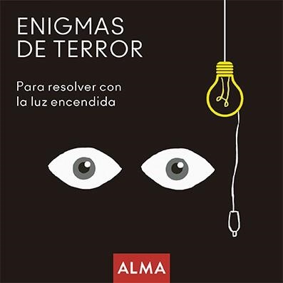 ENIGMAS DE TERROR PARA RESOLVER CON LA LUZ ENCENDIDA | 9788418008221 | HATERO, JOSE ANTONIO | Llibreria Aqualata | Comprar llibres en català i castellà online | Comprar llibres Igualada