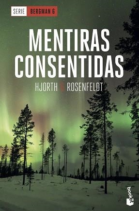 MENTIRAS CONSENTIDAS (SERIE BERGMAN 6) | 9788408230564 | HJORTH, MICHAEL / ROSENFELDT, HANS | Llibreria Aqualata | Comprar llibres en català i castellà online | Comprar llibres Igualada