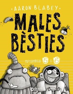 MALES BÈSTIES. EPISODIS 5 I 6 | 9788448947637 | BLABEY, AARON | Llibreria Aqualata | Comprar llibres en català i castellà online | Comprar llibres Igualada