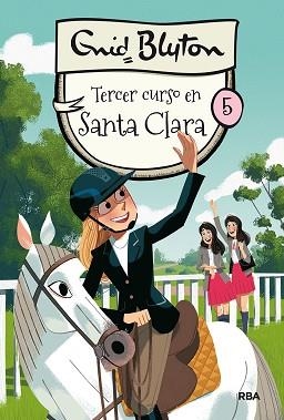 SANTA CLARA 5. TERCER CURSO EN SANTA CLARA | 9788427211551 | BLYTON ENID | Llibreria Aqualata | Comprar llibres en català i castellà online | Comprar llibres Igualada