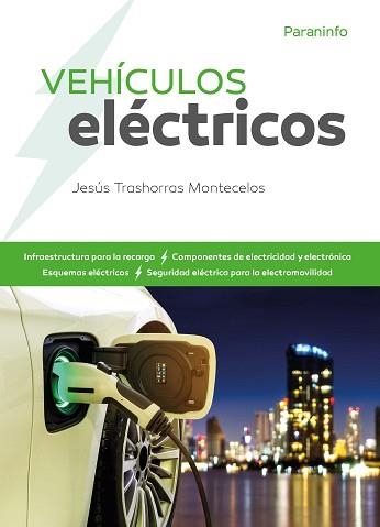 VEHÍCULOS ELÉCTRICOS | 9788428343039 | TRASHORRAS MONTECELOS, JESÚS | Llibreria Aqualata | Comprar llibres en català i castellà online | Comprar llibres Igualada