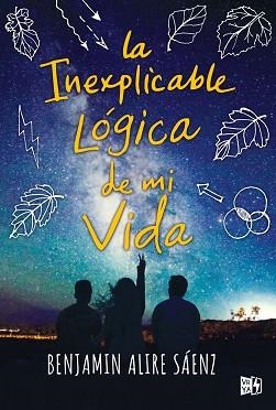 INEXPLICABLE LÓGICA DE MI VIDA, LA | 9788412214802 | ALIRE SÁENZ, BENJAMIN | Llibreria Aqualata | Comprar llibres en català i castellà online | Comprar llibres Igualada