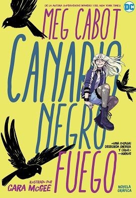 CANARIO NEGRO: FUEGO | 9788418002823 | CABOT, MEG | Llibreria Aqualata | Comprar llibres en català i castellà online | Comprar llibres Igualada