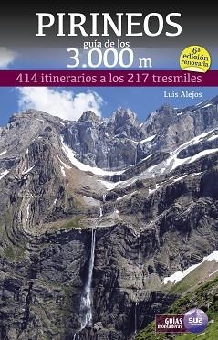 PIRINEOS. GUÍA DE LOS 3000 METROS | 9788482167442 | ALEJOS, LUIS | Llibreria Aqualata | Comprar llibres en català i castellà online | Comprar llibres Igualada