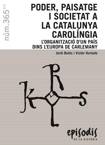 PODER, PAISATGE I SOCIETAT A LA CATALUNYA CAROLINGIA | 9788423208593 | BOLOS, JORDI / HURTADO, VICTOR | Llibreria Aqualata | Comprar llibres en català i castellà online | Comprar llibres Igualada