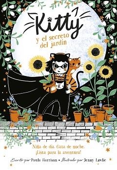 KITTY 3. KITTY Y EL SECRETO DEL JARDÍN  | 9788420440033 | HARRISON, PAULA | Llibreria Aqualata | Comprar llibres en català i castellà online | Comprar llibres Igualada