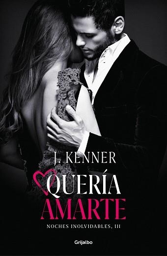 QUERÍA AMARTE (NOCHES INOLVIDABLES 3) | 9788425358524 | KENNER, J. | Llibreria Aqualata | Comprar llibres en català i castellà online | Comprar llibres Igualada