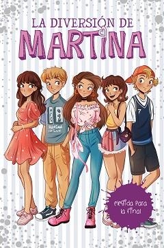 DIVERSIÓN DE MARTINA 9, LA. ELEGIDA PARA LA FINAL | 9788418038846 | D'ANTIOCHIA, MARTINA | Llibreria Aqualata | Comprar llibres en català i castellà online | Comprar llibres Igualada